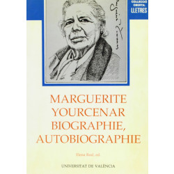 Marguerite Yourcenar: biographie, autobiographie