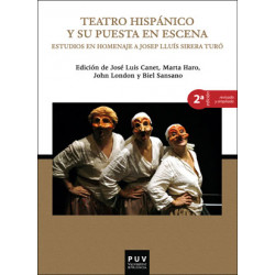 Teatro hispánico y su puesta en escena, 2a ed.