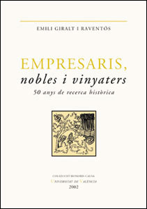 Empresaris, nobles i vinyaters