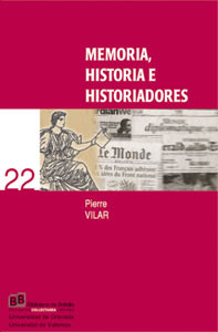 Memoria, historia e historiadores