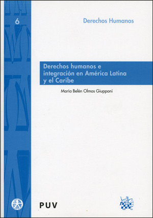 Derechos humanos e integración en América Latina y el Caribe