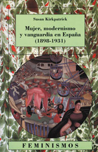 Mujer, modernismo y vanguardia en España (1898-1931)
