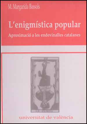 L'enigmística popular. Aproximació a les endevinalles catalanes