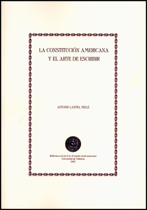 La Constitución americana y el arte de escribir