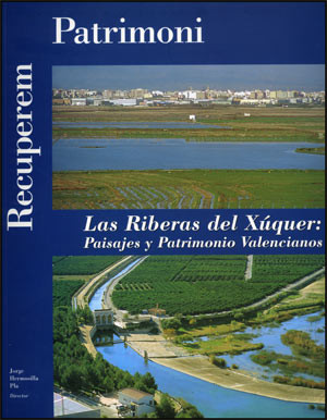 Las Riberas del Xúquer: Paisajes y Patrimonio Valenciano