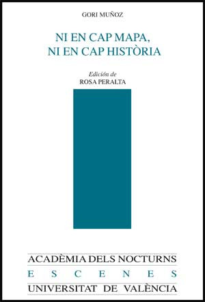 Ni en cap mapa ni en cap història y otros escritos