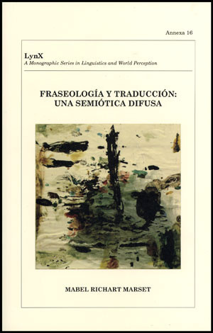 Fraseología y traducción: una semiótica difusa