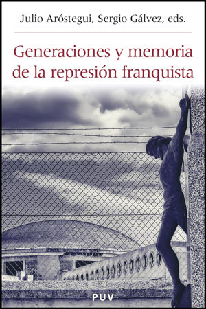 Generaciones y memoria de la represión franquista