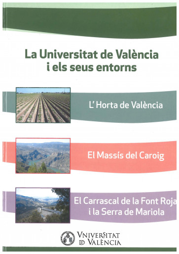 La Universitat de València i els seus entorns naturals. Volum 2