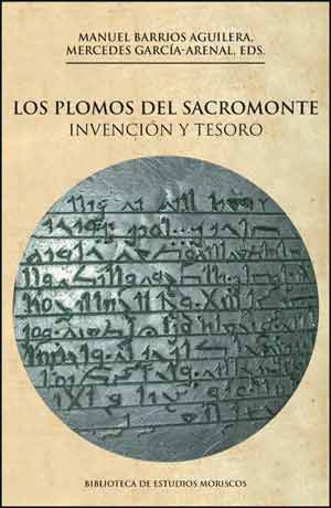 Los plomos del Sacromonte, 2a ed.
