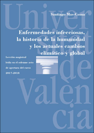 Enfermedades infecciosas, la historia de la humanidad y los actuales cambios climático y global