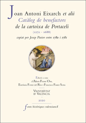 Catàleg de benefactors de la cartoixa de Portaceli (1272-1688), copiat per Josep Pastor entre 1780 i 1781