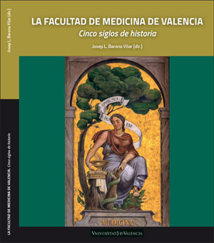 La Facultad de Medicina de Valencia. 
