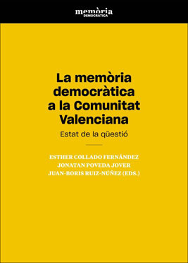 La memòria democràtica a la Comunitat Valenciana