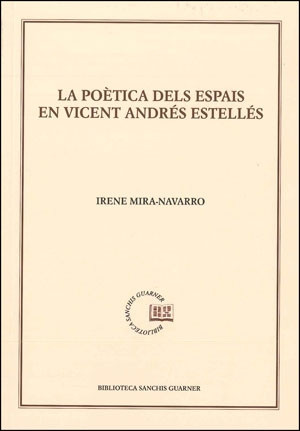 La poètica dels espais en Vicent Andrés Estellés