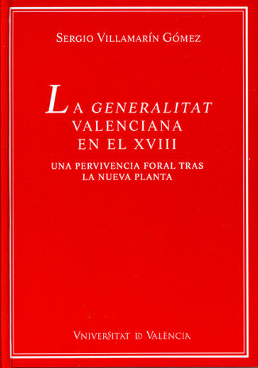 La Generalitat Valenciana en el XVIII