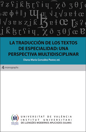 La traducción de los textos de especialidad: una perspectiva multidisciplinar