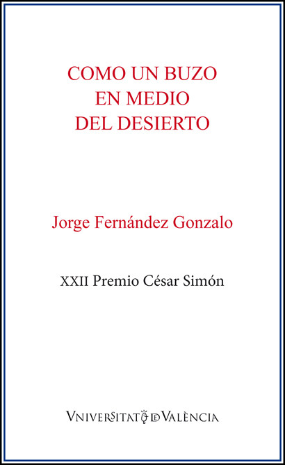 Como un buzo en medio del desierto