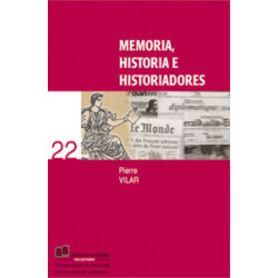Memoria, historia e historiadores