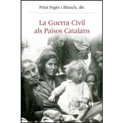 La Guerra Civil als Països Catalans (1936-1939)