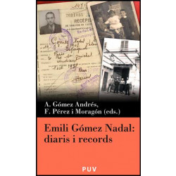 Emili Gómez Nadal: diaris i records