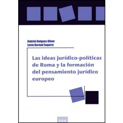 Las ideas jurídico-políticas de Roma y la formación del pensamiento jurídico europeo