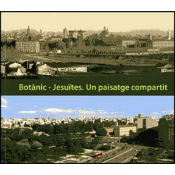 Botànic - Jesuïtes. Un paisatge compartit