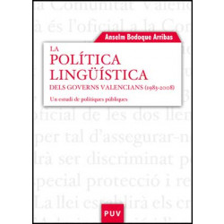 La política lingüística dels governs valencians (1983-2008)