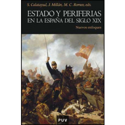 Estado y periferias en la España del siglo XIX