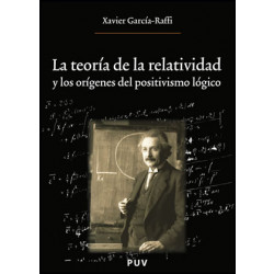 La teoría de la relatividad y los orígenes del positivismo lógico