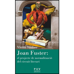 Joan Fuster: el projecte de normalització del circuit literari