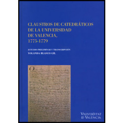 Claustros de catedráticos de la Universida de Valencia, 1775-1779