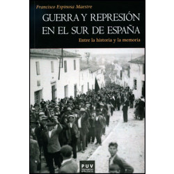 Guerra y represión en el sur de España