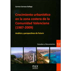 Crecimiento urbanístico en la zona costera de la Comunidad Valenciana (1987-2009)