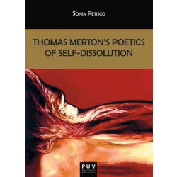Thomas Merton's Poetics of Self-Dissolution