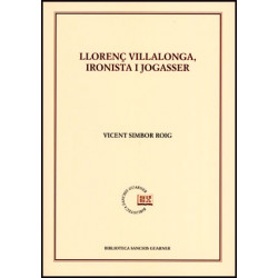Llorenç Villalonga, ironista i jogasser