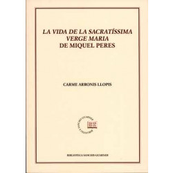 «La vida de la sacratíssima Verge Maria» de Miquel Peres