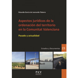 Aspectos jurídicos de la ordenación del territorio en la Comunitat Valenciana