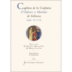 Capbreu de la Confraria d'Òrfenes a Maridar de València (segles XIV-XVII)