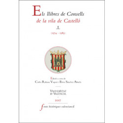 Els llibres de Consells de la vila de Castelló I (1374-1383)