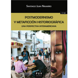 Postmodernismo y metaficción historiográfica: una perspectiva interamericana (2ª ed.)