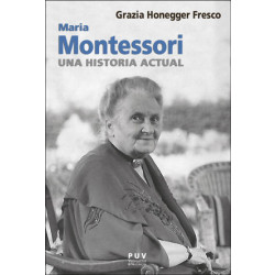 Maria Montessori, una historia actual