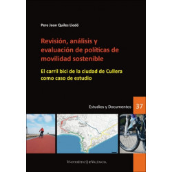 Revisión, análisis y evaluación de políticas de movilidad sostenible