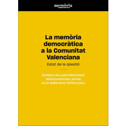La memòria democràtica a la Comunitat Valenciana