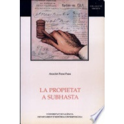 La propietat a subhasta. La desamortització i els seus beneficiaris: inversió i mercat (València, 1855-1867)