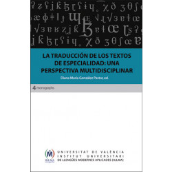 La traducción de los textos de especialidad: una perspectiva multidisciplinar