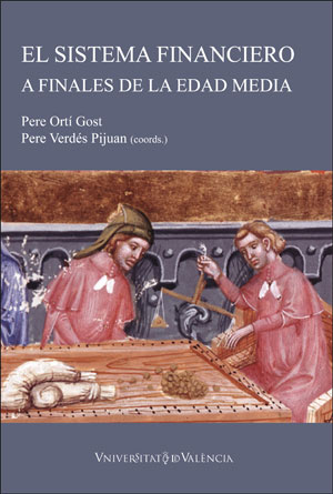 El sistema financiero a finales de la Edad Media: instrumentos y métodos