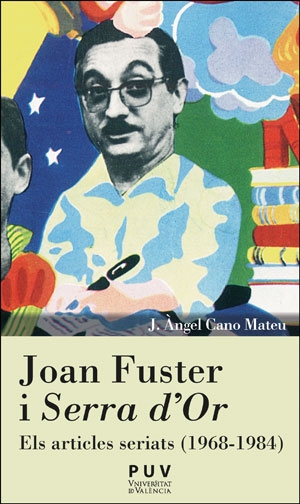 Joan Fuster i "Serra d
