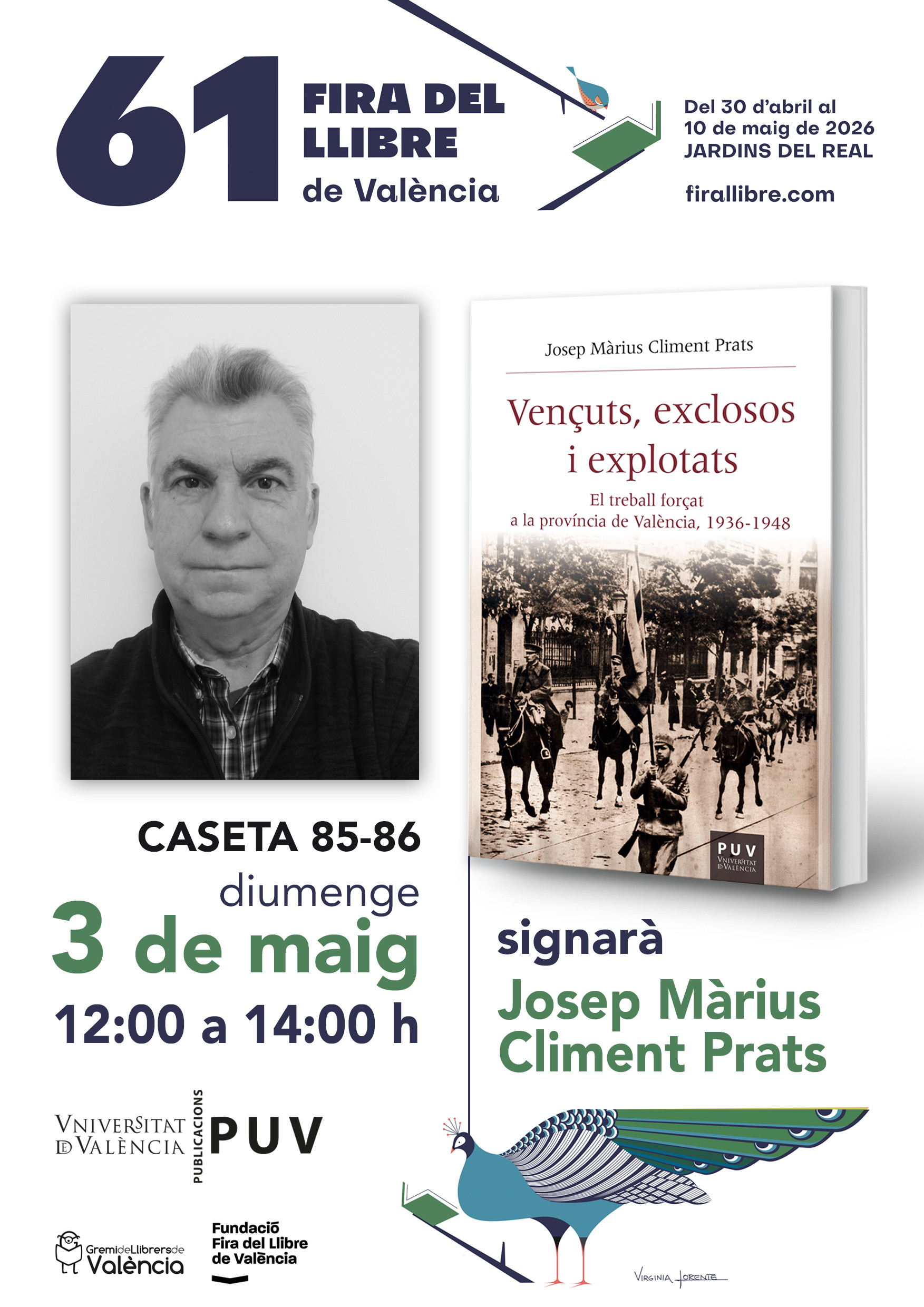 Signatura del llibre "Vençuts, exclosos i explotats. El treball forçat a la província de València, 1936-1948" a la 61a Fira del Llibre de València