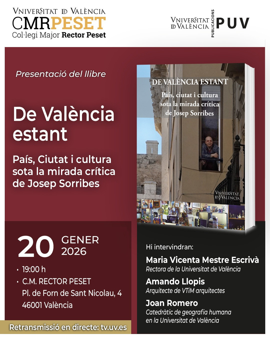 Presentació del llibre "De València Estant. País, Ciutat i cultura sota la mirada crítica de Josep Sorribes"